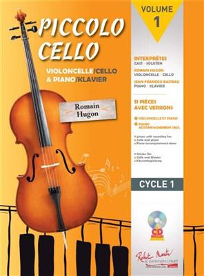 Romain Hugon: Piccolo Cello: Cello mit Begleitung