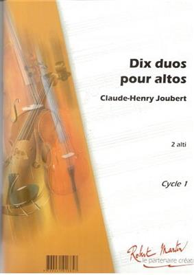 Claude-Henry Joubert: 10 Duos Pour Altos En Première Position: Cello Ensemble