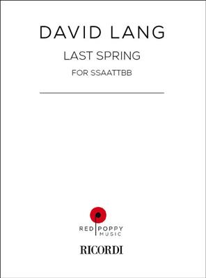 David Lang: Last Spring: Musical