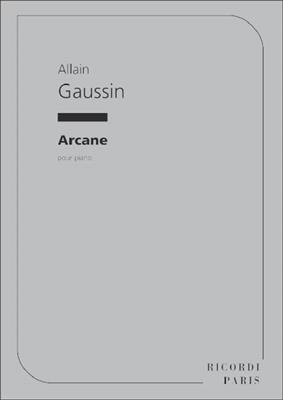 Allain Gaussin: Arcane Piano: Klavier Solo