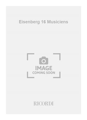 Vinko Globokar: Eisenberg 16 Musiciens: Kammerensemble