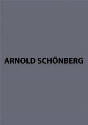 Arnold Schönberg: Chamber Music II