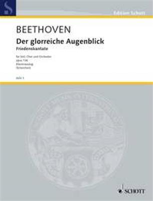 Ludwig van Beethoven: Der glorreiche Augenblick op. 136: Gemischter Chor mit Ensemble