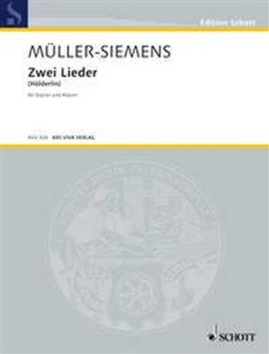 Detlev Müller-Siemens: Zwei Lieder: Gesang mit Klavier