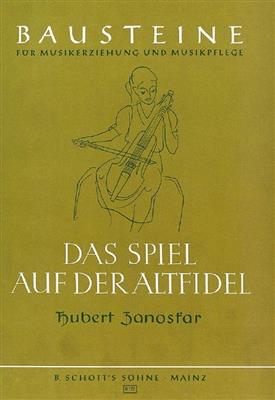 Hubert Zanoskar: Das Spiel auf der Altfidel: Violine Solo