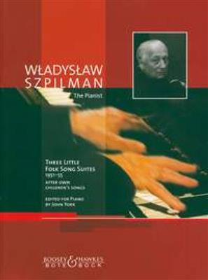 Wladyslaw Szpilman: Three Little Folk Song Suites: Klavier Solo