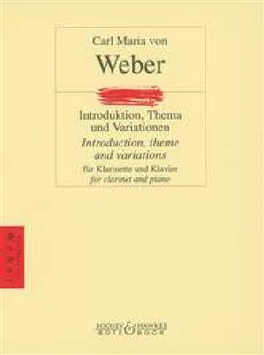 Carl Maria von Weber: Introduktion, Thema Und Variationen: Klarinette mit Begleitung