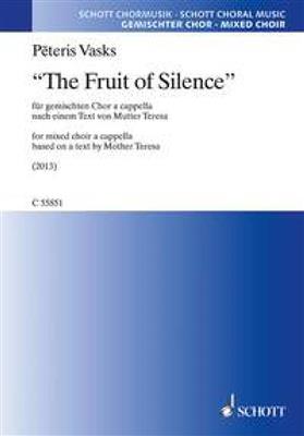 Pêteris Vasks: The Fruit of Silence: Gemischter Chor A cappella