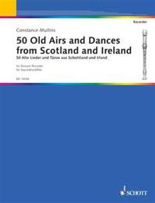 50 Old Airs and Dances: (Arr. Constance M. Mullins): Sopranblockflöte