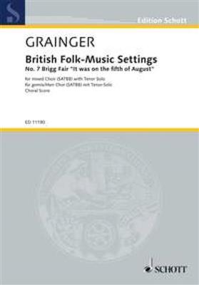 Percy Aldridge Grainger: British Folk-Music Settings: Gemischter Chor mit Begleitung