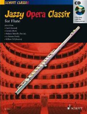 Jazzy Opera Classix: (Arr. Darren Fellows): Flöte mit Begleitung