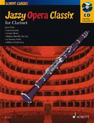 Jazzy Opera Classix: (Arr. Darren Fellows): Klarinette mit Begleitung