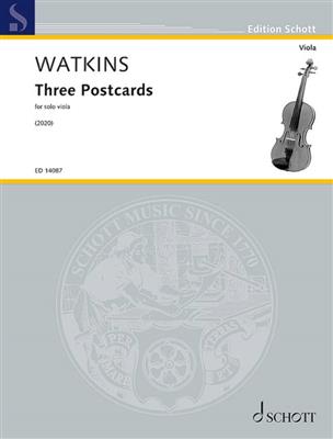 Huw Watkins: Three Postcards: Viola Solo