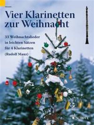 4 Clarinets For Christmas: (Arr. Rudolf Mauz): Klarinette Ensemble