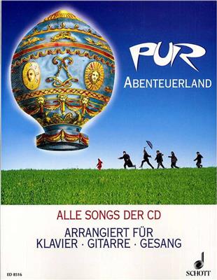 Pur: Pur: Abenteuerland: Klavier, Gesang, Gitarre (Songbooks)