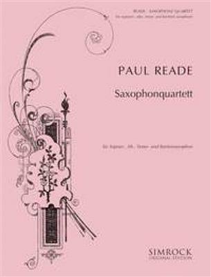 Paul Reade: Saxophone Quartet: Saxophon Ensemble