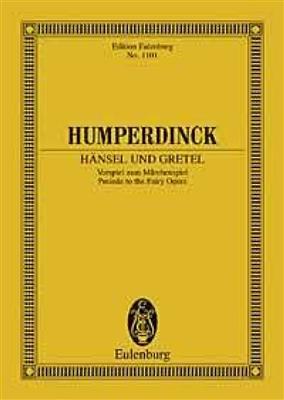 Engelbert Humperdinck: Hänsel und Gretel: Orchester