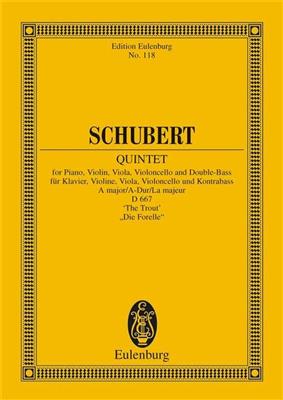 Franz Schubert: Piano Quintet In A Major D667 'The Trout': Klavierquintett