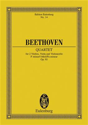 Ludwig van Beethoven: String Quartet F Minor Op 95 Study Score: Streichquartett