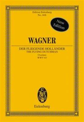 Richard Wagner: Vascello Fantasma, Ouverture: Orchester