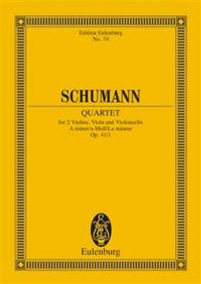 Robert Schumann: String Quartet In A Minor Op. 41 No. 1: Streichquartett