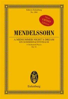 Felix Mendelssohn Bartholdy: Sogno Di Una Notte Di Mezza Estate Op. 61: Orchester