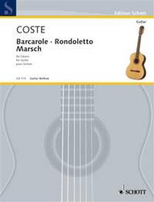 Napoleon Coste: Barcarole - Rondoletto - Marsch: Gitarre Solo
