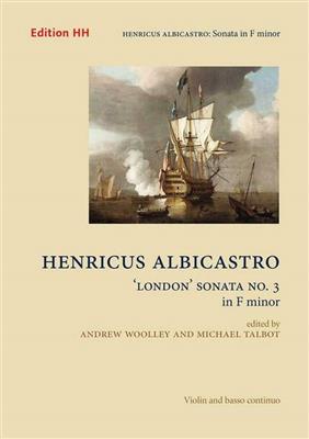 Henrico Albicastro: London' Sonata No 3 in F minor: Violine mit Begleitung
