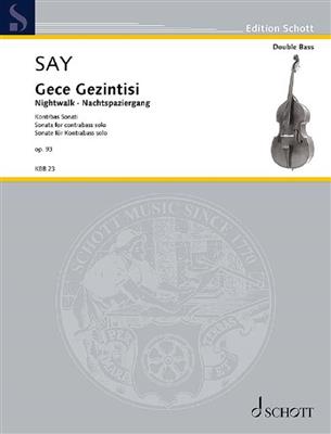 Faz˜l Say: Gece Gezintisi op. 93: Kontrabass Solo