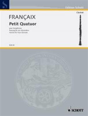 Jean Françaix: Petit Quatuor for Saxophone: (Arr. Rainer Schottstadt): Kammerensemble