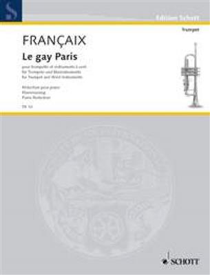 Jean Françaix: Gay Paris: Trompete mit Begleitung