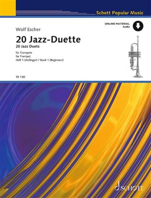 Wolf Escher: 20 Jazz-Duette Band 1: Trompete Duett