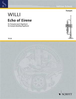 Herbert Willi: Echo of Eirene: Trompete Solo