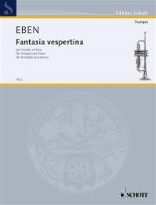 Petr Eben: Fantasia vespertina: Trompete mit Begleitung