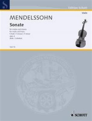 Felix Mendelssohn Bartholdy: Sonata Fa Minore Op 4 (Kehr/Schroeter): Violine mit Begleitung