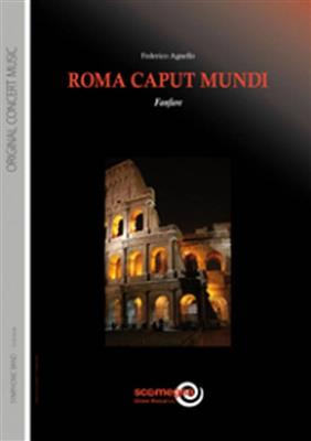 Federico Agnello: Roma Caput Mundi: Blasorchester