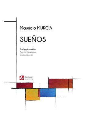 Mauricio Murcia: Sueños: Saxophon Duett