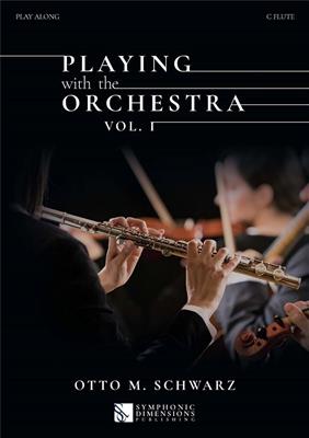 Playing with the Orchestra Vol. 1 - C Flute: Flöte Solo