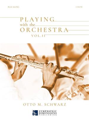 Playing with the Orchestra Vol. II - C Flute: Flöte Solo