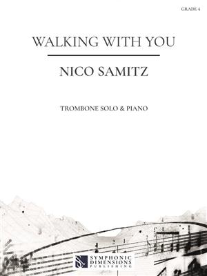 Nico Samitz: Walking with you: Posaune mit Begleitung