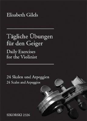E. Gilels: Tägliche Übungen für den Geiger: Violine Solo