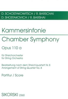 Dimitri Shostakovich: Kammersinfonie Opus 110A: (Arr. Rudolf Barschai): Streichorchester