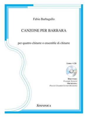 Fabio Barbagallo: Canzone Per Barbara: Gitarre Trio / Quartett