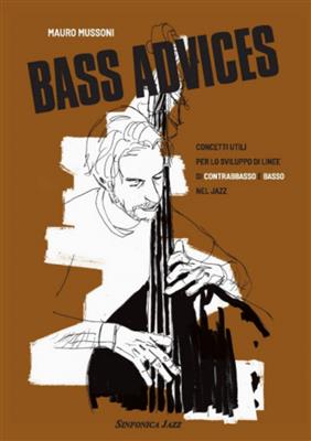 Mauro Mussoni: Bass Advices