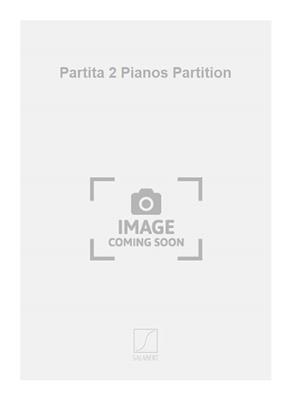 Arthur Honegger: Partita 2 Pianos Partition: Klavier Duett