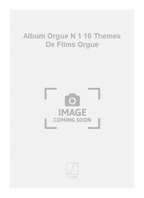 Album Orgue N 1 10 Themes De Films Orgue: Orgel