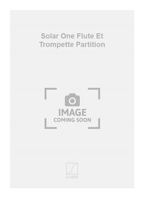 Charles Boone: Solar One Flute Et Trompette Partition: Bläser Duett
