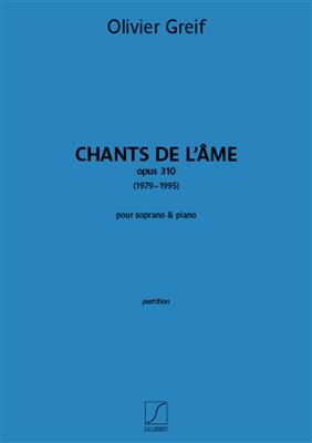 Olivier Greif: Chants de l'âme, op 310: Gesang mit Klavier