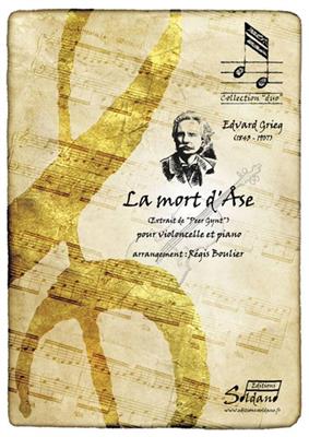 Edvard Grieg: La Mort D'Ase: (Arr. R. Boulier): Cello mit Begleitung