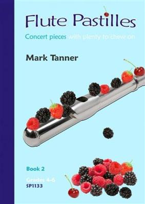 Tanner: Flute Pastilles Book 2 Vol.2: Flöte Solo